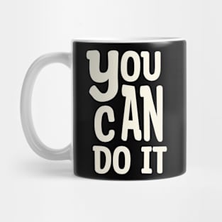 You can do it Mug